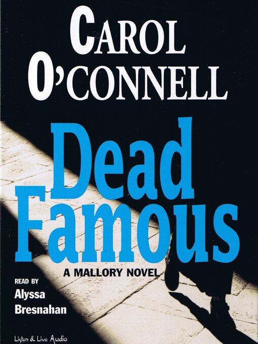 Title details for Dead Famous by Carol O'Connell - Wait list